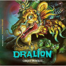 Dralion mp3 Soundtrack by Cirque Du Soleil