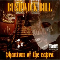 Phantom Of The Rapra mp3 Album by Bushwick Bill