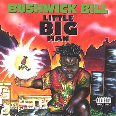 Little Big Man mp3 Album by Bushwick Bill