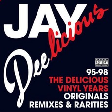 Jay Deelicious: The Delicious VInyl Years mp3 Compilation by Various Artists