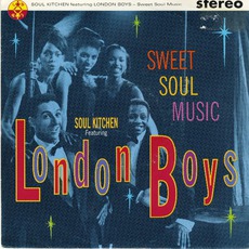 Sweet Soul Music mp3 Single by London Boys