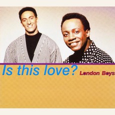 Is This Love? mp3 Single by London Boys