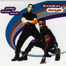 Baby Come Back mp3 Single by London Boys