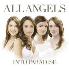 Into Paradise mp3 Album by All Angels