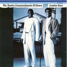 The Twelve Commandments Of Dance mp3 Album by London Boys