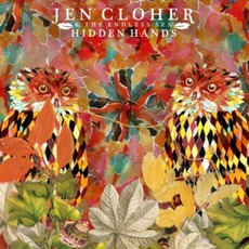Hidden Hands mp3 Album by Jen Cloher & The Endless Sea