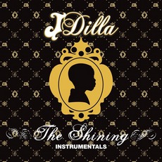The Shining (Instrumentals) mp3 Album by J Dilla