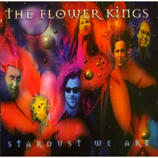 Stardust We Are mp3 Album by The Flower Kings