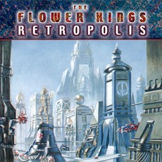 Retropolis mp3 Album by The Flower Kings