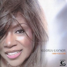 I Wish You Love mp3 Album by Gloria Gaynor
