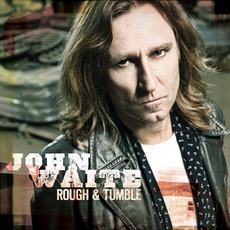 Rough & Tumble mp3 Album by John Waite