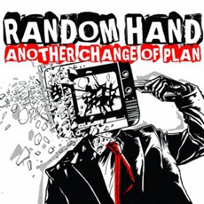 Another Change Of Plan mp3 Album by Random Hand