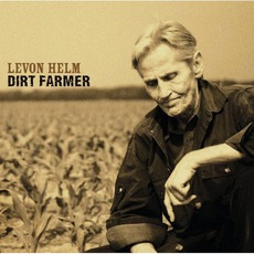 Dirt Farmer mp3 Album by Levon Helm