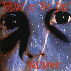 Willpower (Remastered) mp3 Album by Today Is The Day