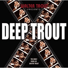 Deep Trout mp3 Artist Compilation by Walter Trout