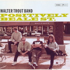 Positively Beale St. mp3 Album by Walter Trout Band