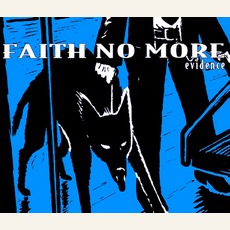 Evidence: Blue Drooker mp3 Single by Faith No More