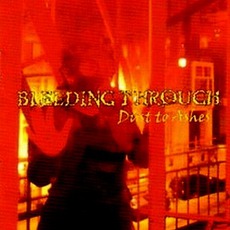 Dust To Ashes mp3 Album by Bleeding Through