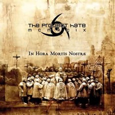 In Hora Mortis Nostræ mp3 Album by The Project Hate MCMXCIX