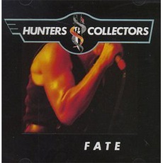 Fate mp3 Album by Hunters & Collectors