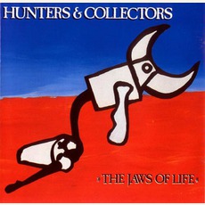 The Jaws Of Life mp3 Album by Hunters & Collectors