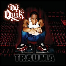 Trauma mp3 Album by Dj Quik