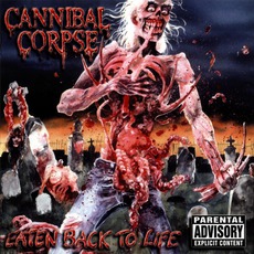 Eaten Back To Life (Remastered) mp3 Album by Cannibal Corpse