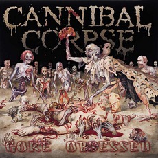 Gore Obsessed mp3 Album by Cannibal Corpse