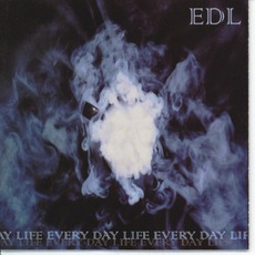 Every Day Life mp3 Album by EDL