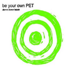 Damn Damn Leash mp3 Single by Be Your Own Pet