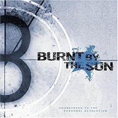 Soundtrack To The Personal Revolution mp3 Album by Burnt By The Sun