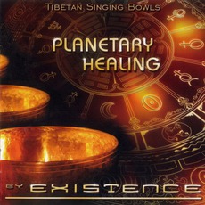 Planetary Healing mp3 Album by Existence