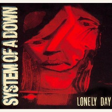 Lonely Day mp3 Single by System Of A Down