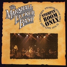 Stompin' Room Only: Greatest Hits mp3 Live by The Marshall Tucker Band