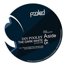 The Dark White / Holes In My Shoes mp3 Single by Ian Pooley
