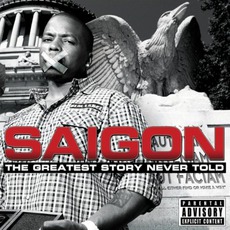 The Greatest Story Never Told (Deluxe Edition) mp3 Album by Saigon