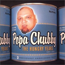 The Hungry Years mp3 Album by Popa Chubby