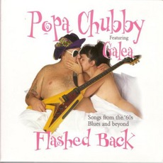 Flashed Back (Feat. Galea) mp3 Album by Popa Chubby
