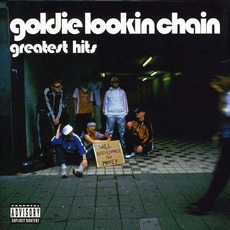 Greatest Hits mp3 Album by Goldie Lookin Chain