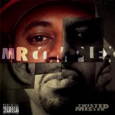 Twisted Mister mp3 Album by Mr. Complex
