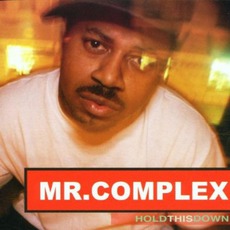 Hold This Down mp3 Album by Mr. Complex