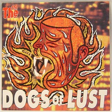 Dogs Of Lust mp3 Single by The The
