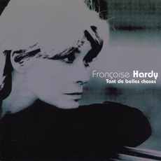 Tant De Belles Choses mp3 Album by Françoise Hardy