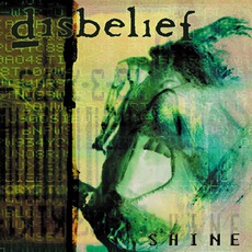 Shine mp3 Album by Disbelief