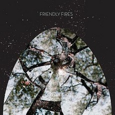 Friendly Fires mp3 Album by Friendly Fires