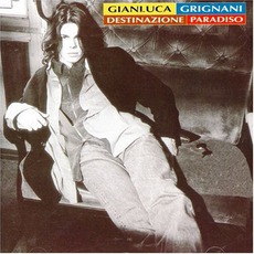 Destinazione Paradiso mp3 Album by Gianluca Grignani
