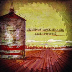 Agri•Dustrial mp3 Album by Th' Legendary Shack*Shakers