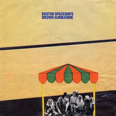 Brown Submarine mp3 Album by Boston Spaceships