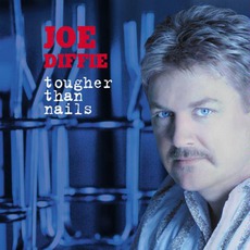 Tougher Than Nails mp3 Album by Joe Diffie