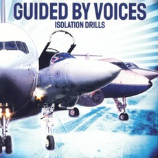 Isolation Drills mp3 Album by Guided By Voices